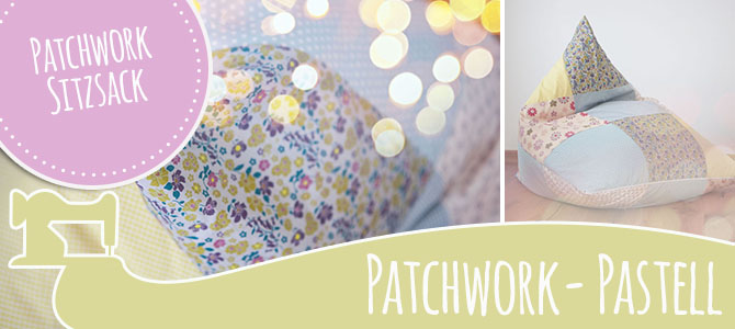 DIY Patchwork Sitzsack in Pastelltönen